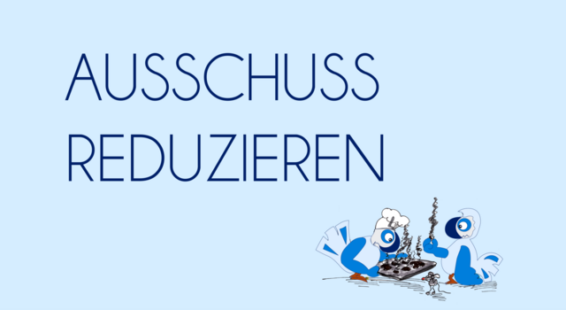 Wie Ausschuss reduzieren 