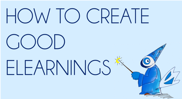 How to create good eLearnings
